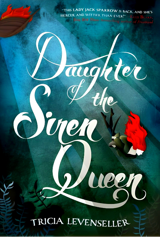 Daughter Of The Siren Queen