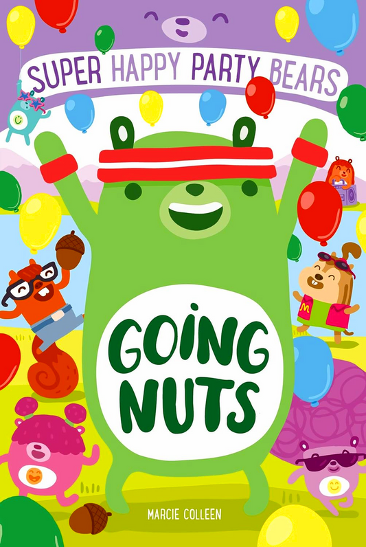 Super Happy Party Bears #4: Going Nuts
