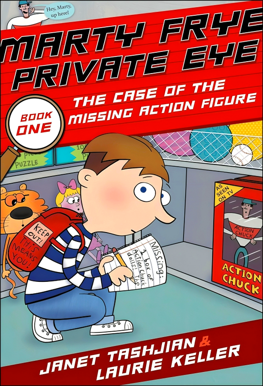 Marty Frye, Private Eye: The Case of the Missing Action Figure & Other Mysteries