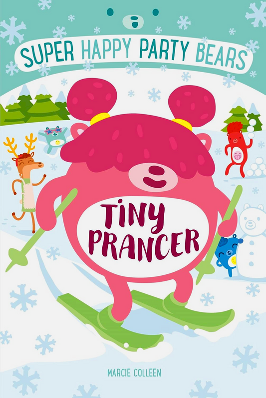 Super Happy Party Bears #7: Tiny Prancer