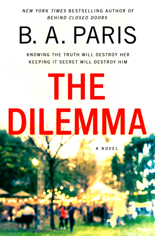 Dilemma: A Novel