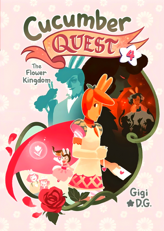 Cucumber Quest #4: The Flower Kingdom