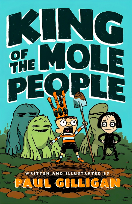 King Of The Mole People (Book 1)