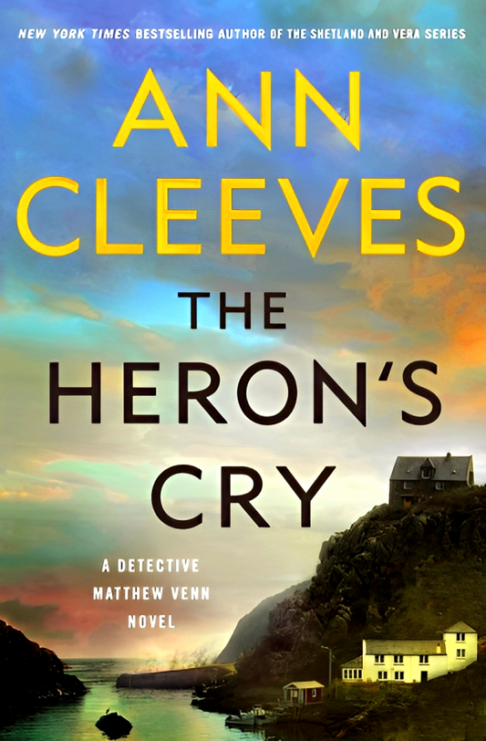 The Heron's Cry: A Detective Matthew Venn Novel (The Two Rivers Series, Book 2)