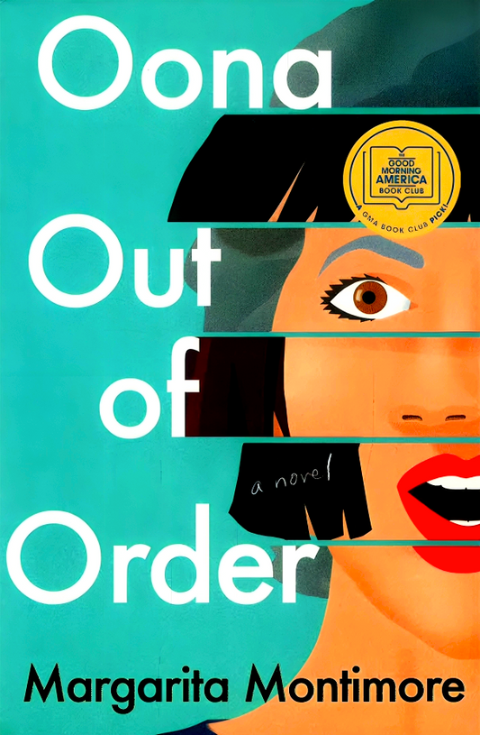 Oona Out of Order: A Novel