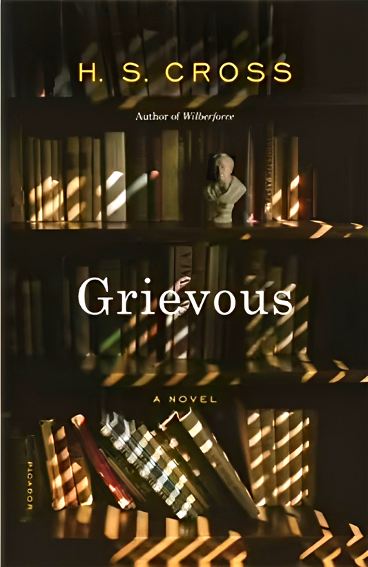 Grievous: A Novel