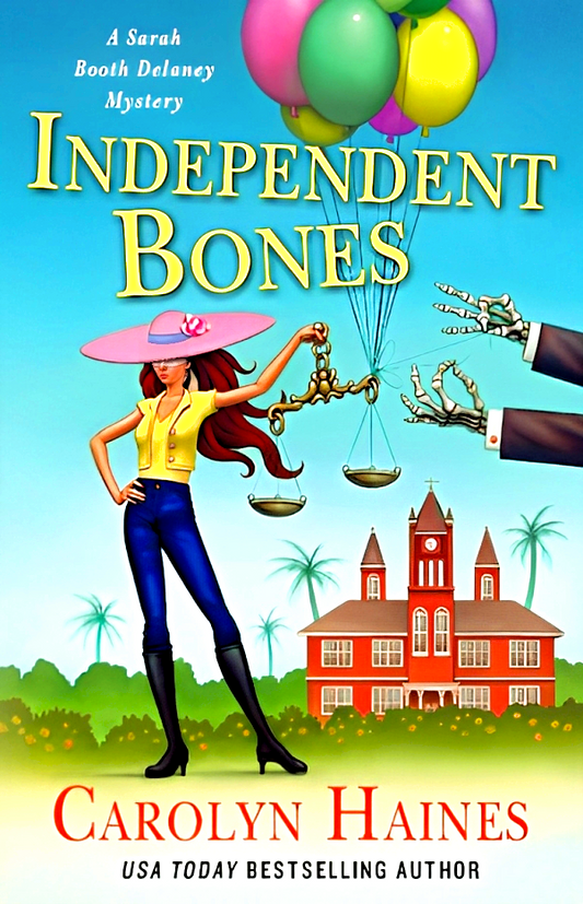 Sarah Booth Delaney Mystery: Independent Bones