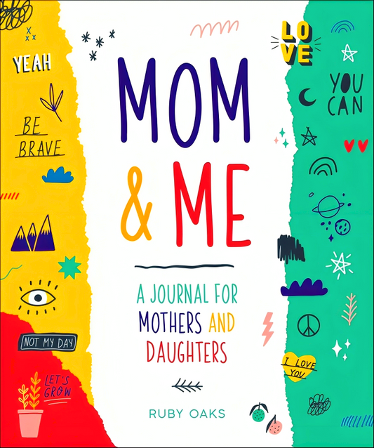 Mom & Me: A Journal For Mothers And Daughters