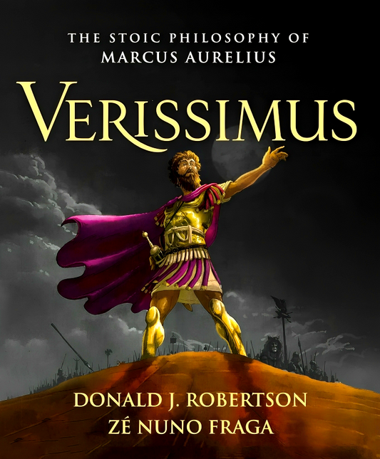 Verissimus: The Stoic Philosophy Of Marcus Aurelius