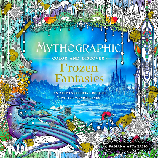 Mythographic Color And Discover: Frozen Fantasies