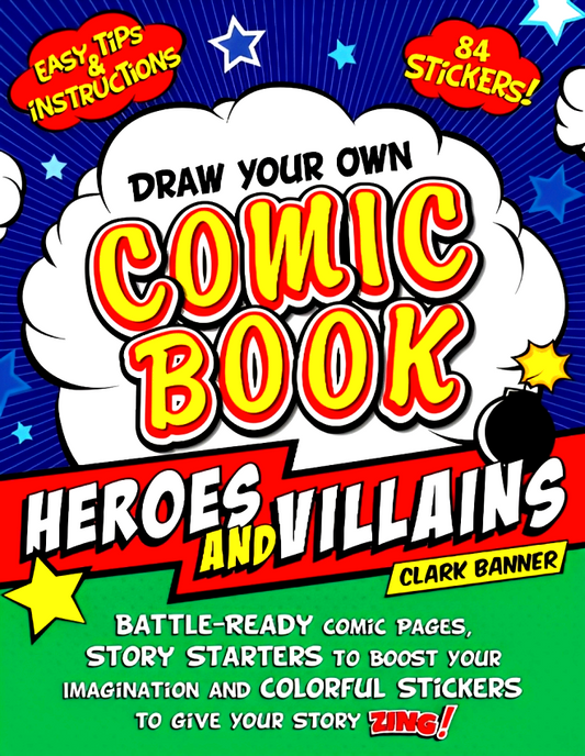 Draw Your Own Comic Book: Hero