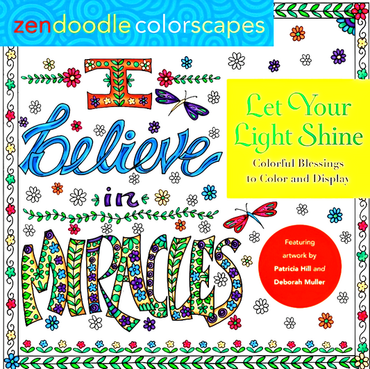 Let Your Light Shine: Colorful Blessings To Color And Display (Zendoodle Colorscapes)