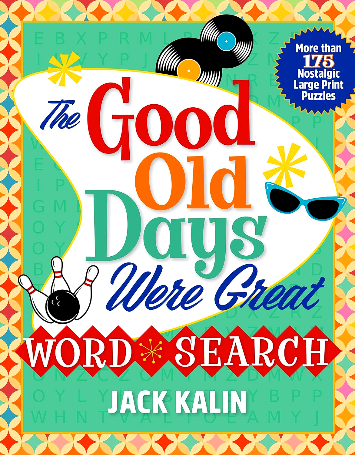 The Good Old Days Were Great Word Search by Jack Kalin – book cover