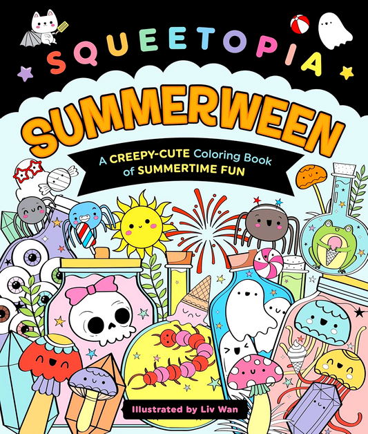 Summerween: A Creepy-Cute Coloring Book Of Summertime Fun (Squeetopia)