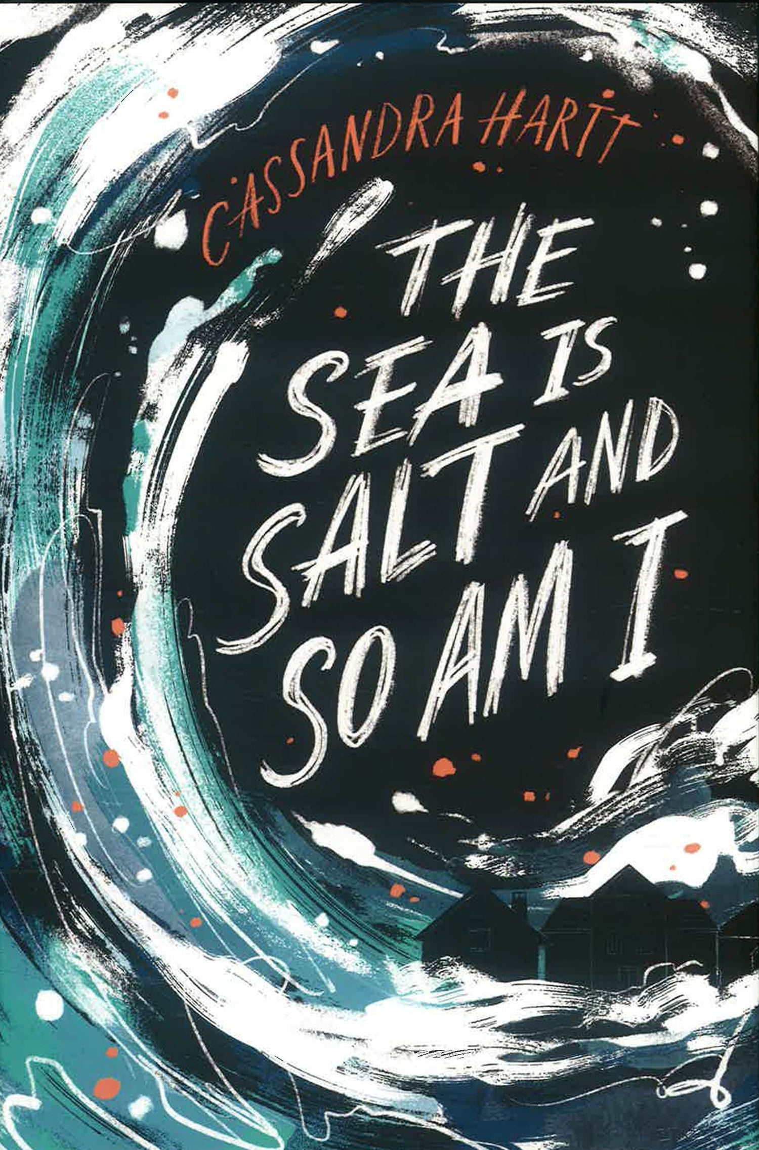 The Sea Is Salt and So Am I by Cassandra Hartt – book cover