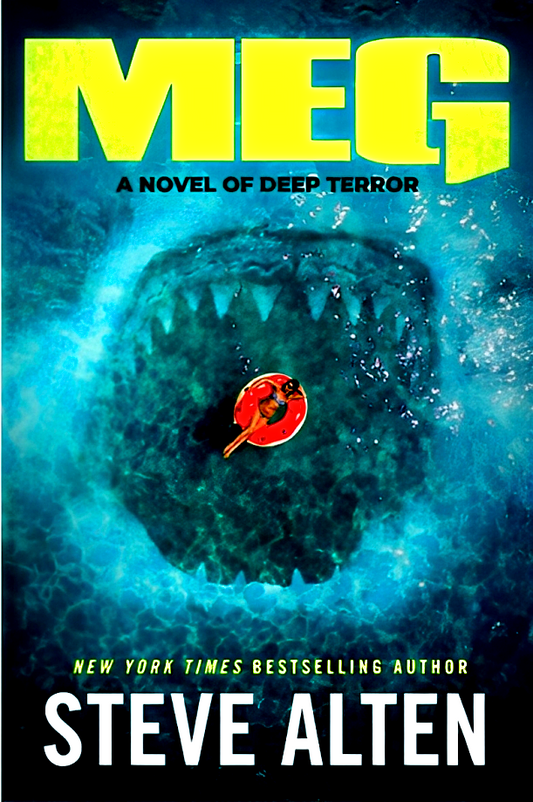 Meg: A Novel Of Deep Terror (Book 1)