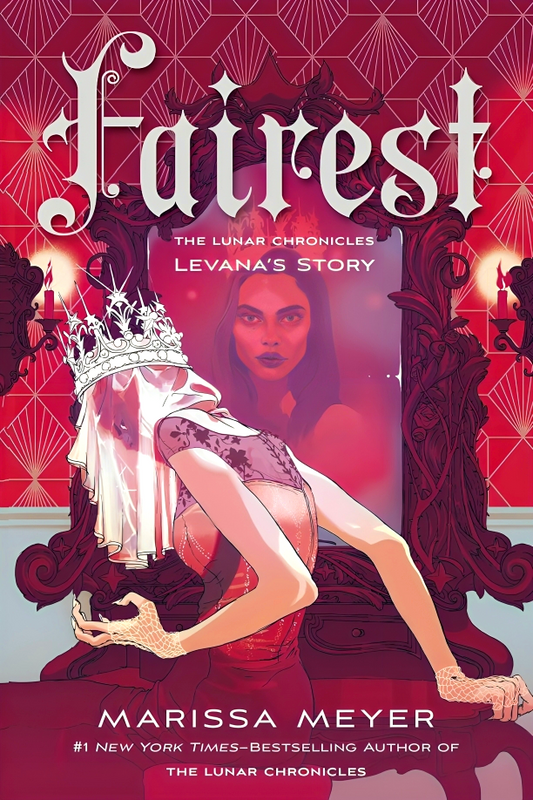 Lunar Chronicles #4: Fairest