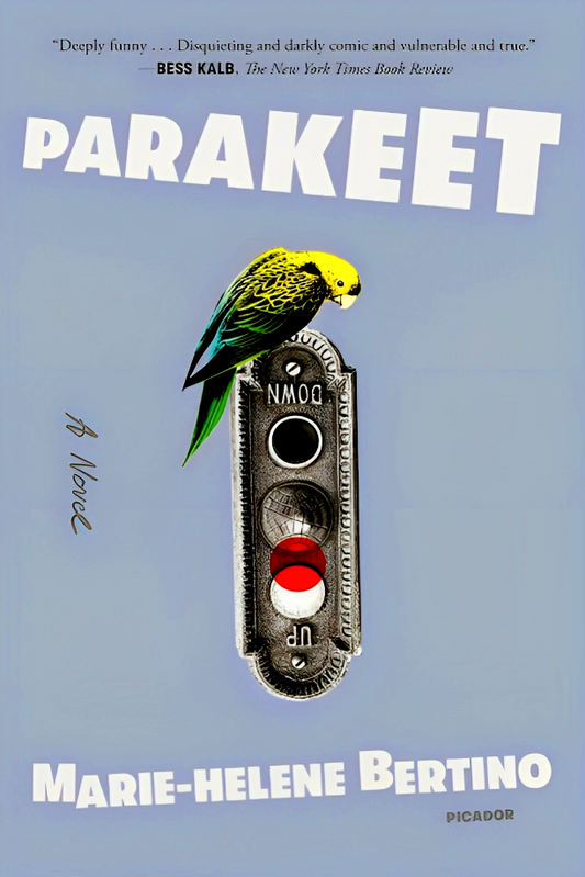 Parakeet: A Novel