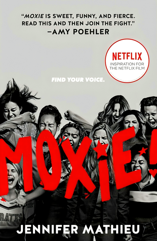 Moxie: Movie Tie-In Edition
