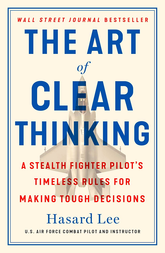 The Art Of Clear Thinking