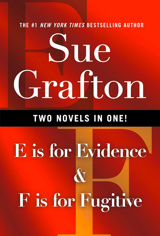 E Is For Evidence & F Is For Fugitive