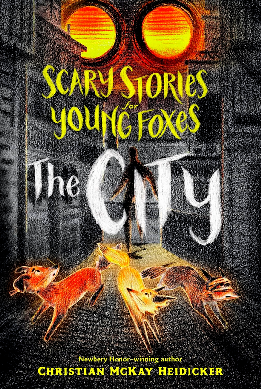 Scary Stories For Young Foxes: The City