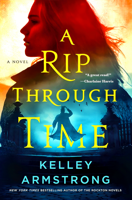 A Rip Through Time: A Novel