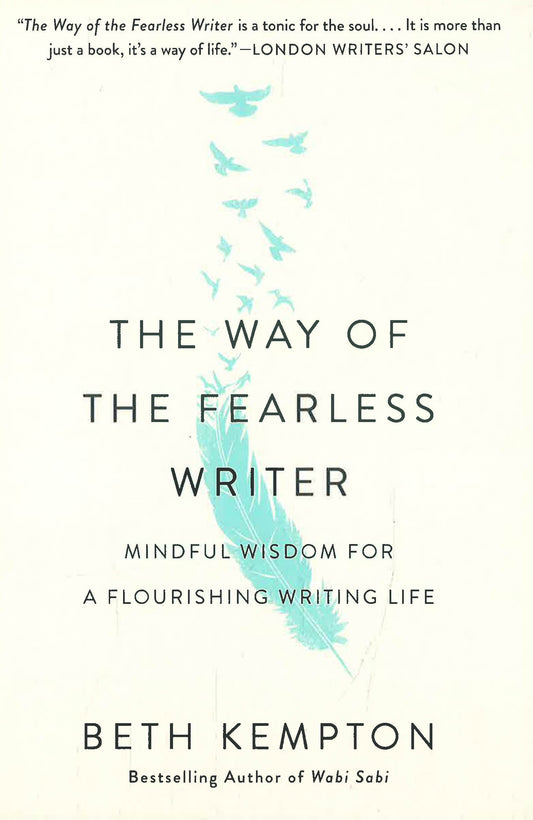 The Way Of The Fearless Writer