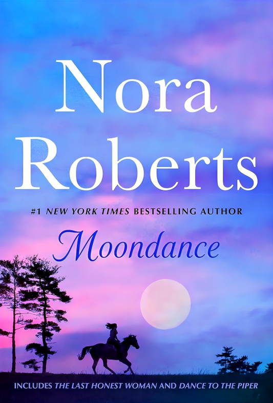 Moondance: 2-In-1: The Last Honest Woman And Dance To The Piper