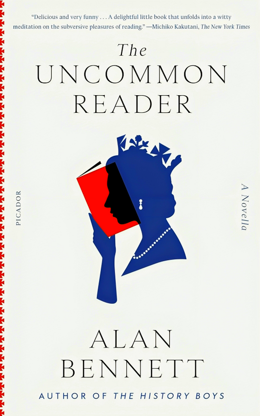 The Uncommon Reader: A Novella