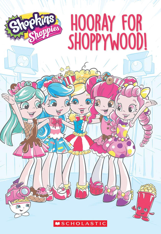 Hooray For Shoppywood (Shopkins #1)