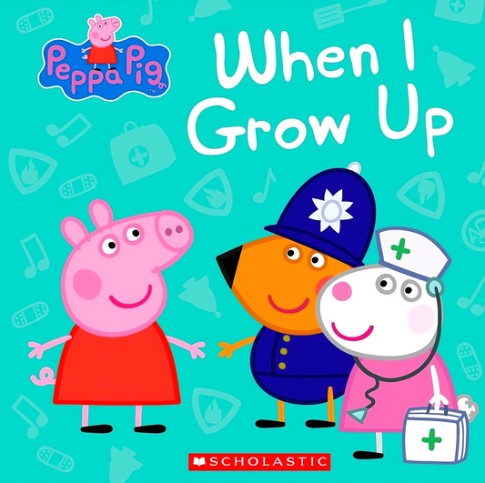 Peppa Pig: When I Grow Up