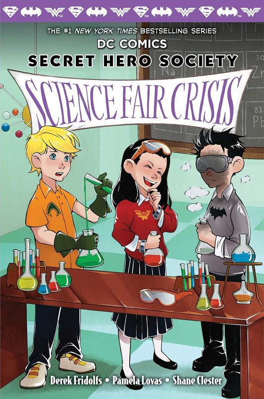 Science Fair Crisis (Dc Comics: Secret Hero Society #4)