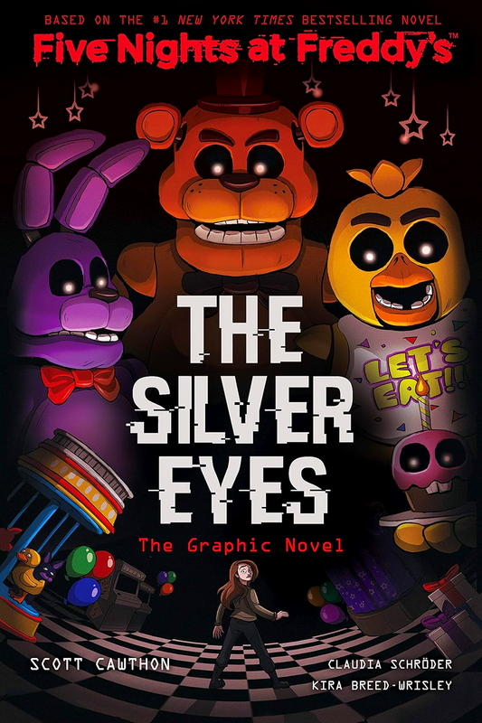 The Silver Eyes (Five Nights At Freddy's: The Graphic Novel #1)