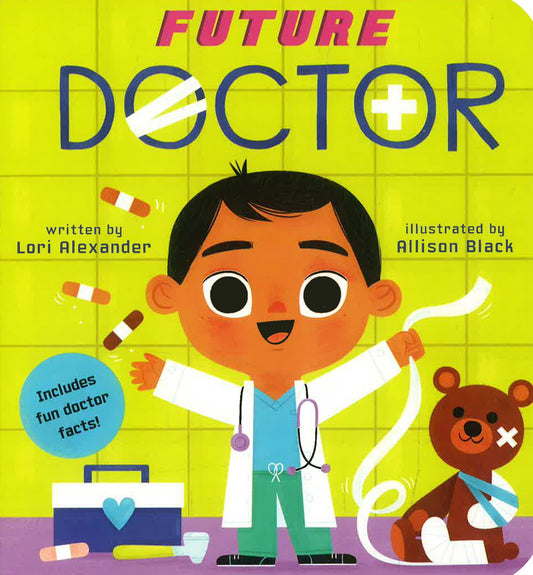 Future Doctor (Future Baby Board Books)