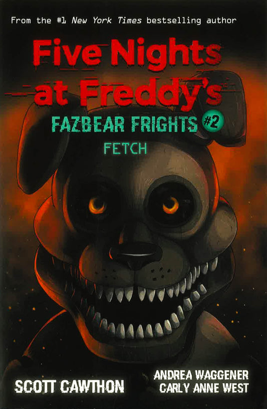 Five Nights At Freddy's: Fazbear Frights #2: Fetch