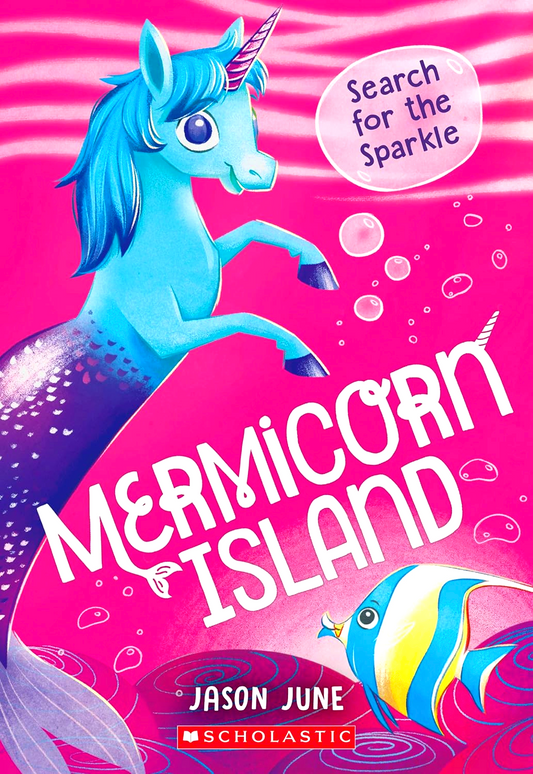 Search For The Sparkle (Mermicorn Island #1)