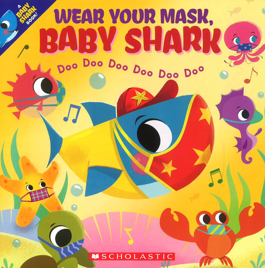 Wear Your Mask, Baby Shark Doo Doo Doo Doo Doo Doo