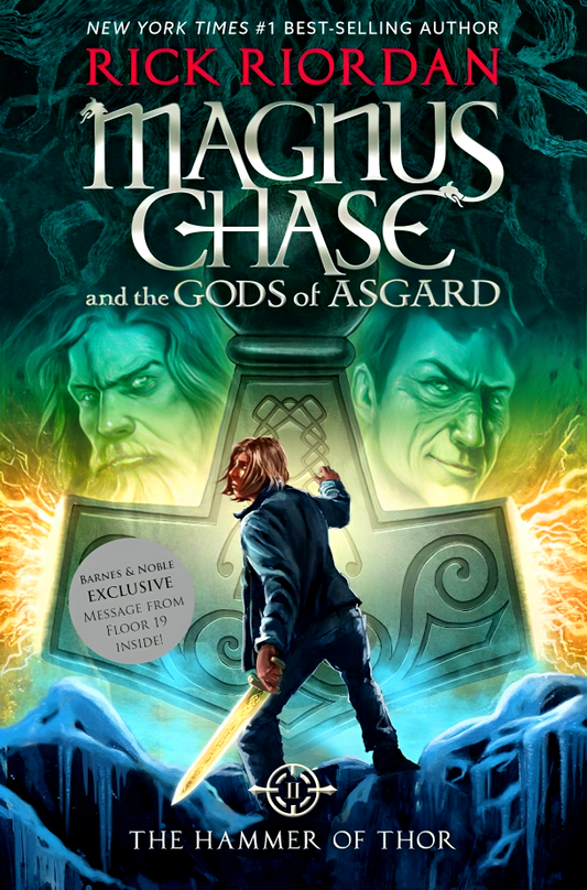 The Hammer Of Thor: Magnus Chase And The Gods Of Asgard