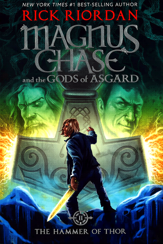 The Hammer Of Thor (Magnus Chase And The Gods Of Asgard)