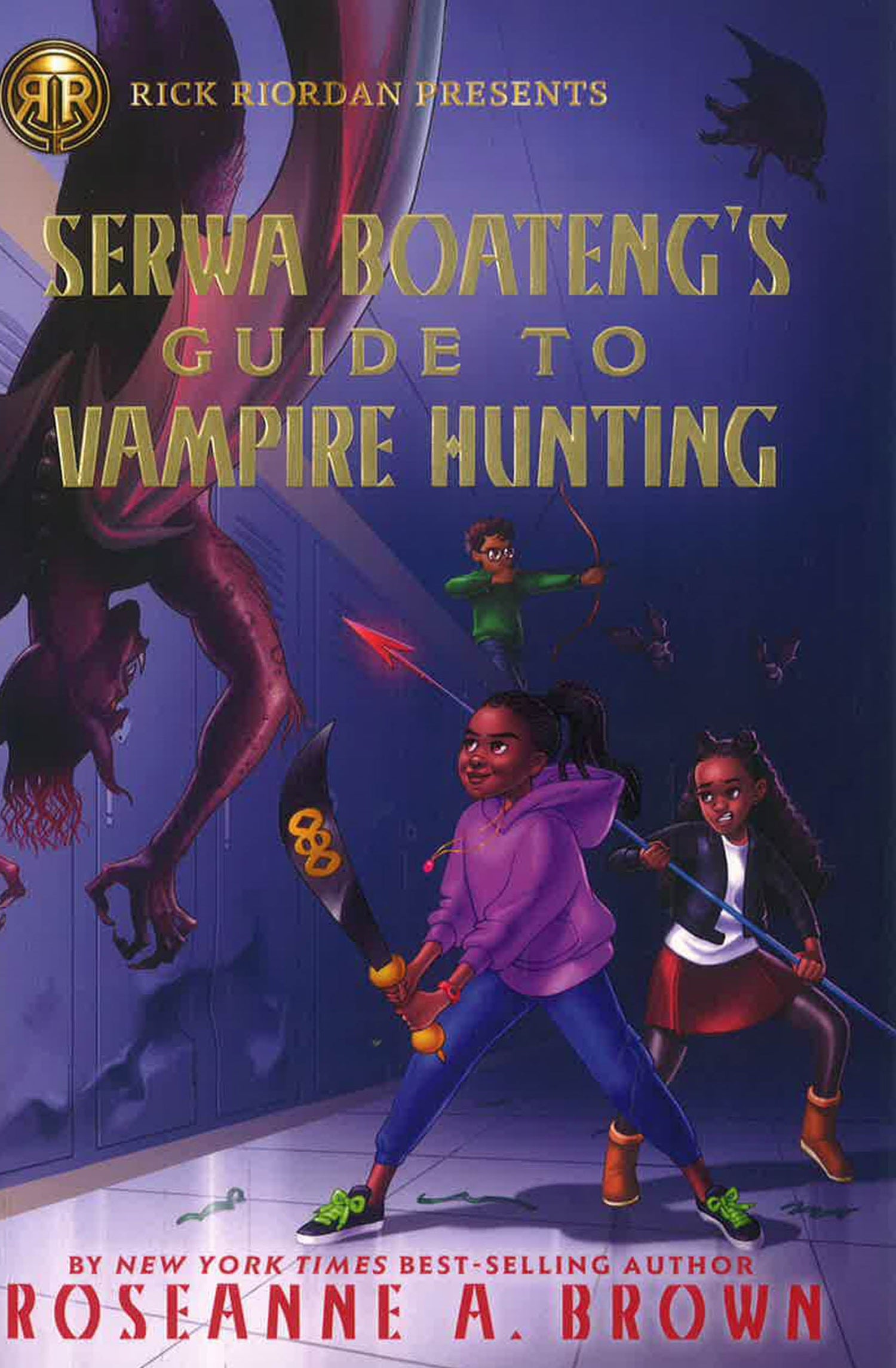 Rick Riordan Presents: Serwa Boateng'S Guide To Vampire Hunting (Serwa ...