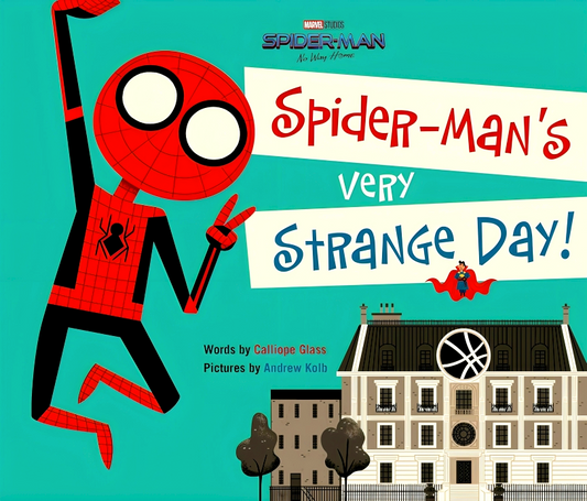 Spider-Man: No Way Home: Spider-Man'S Very Strange Day!