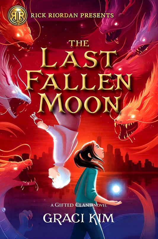 Rick Riordan Presents: The Last Fallen Moon-A Gifted Clans Novel