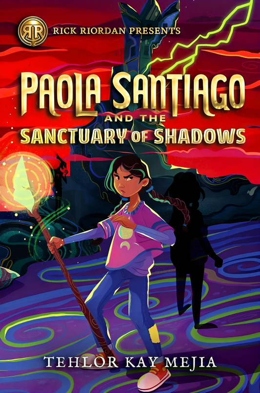 Rick Riordan Presents: Paola Santiago And The Sanctuary Of Shadows (Paola Santiago #3)