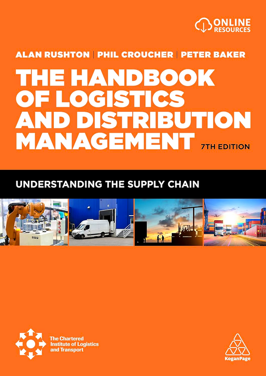 The Handbook Of Logistics And Distribution Management