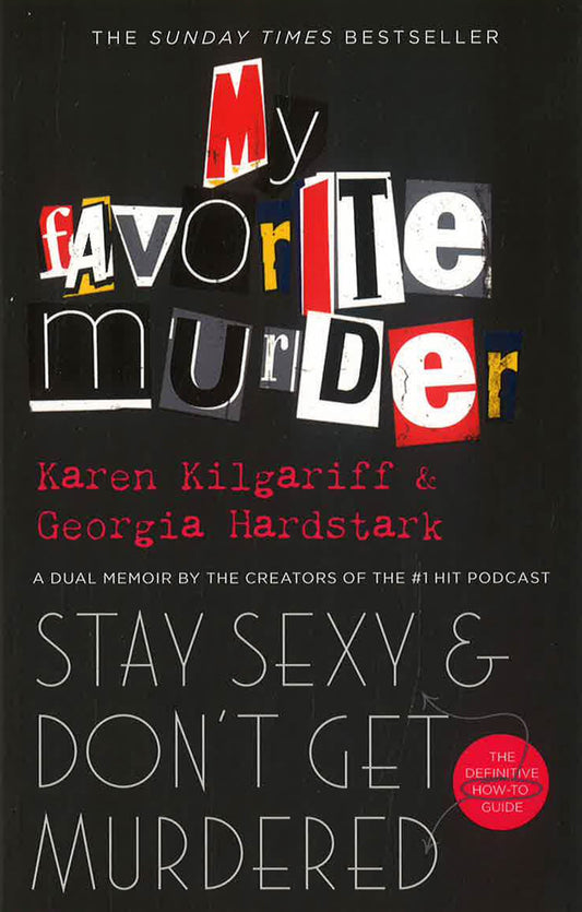 Stay Sexy And Don't Get Murdered