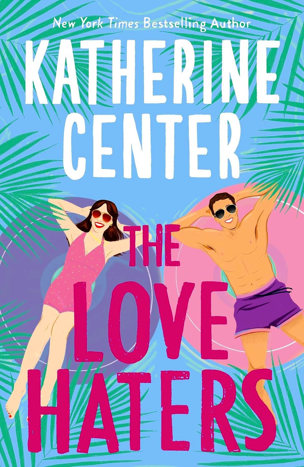 The Love Haters by Katherine Center – book cover