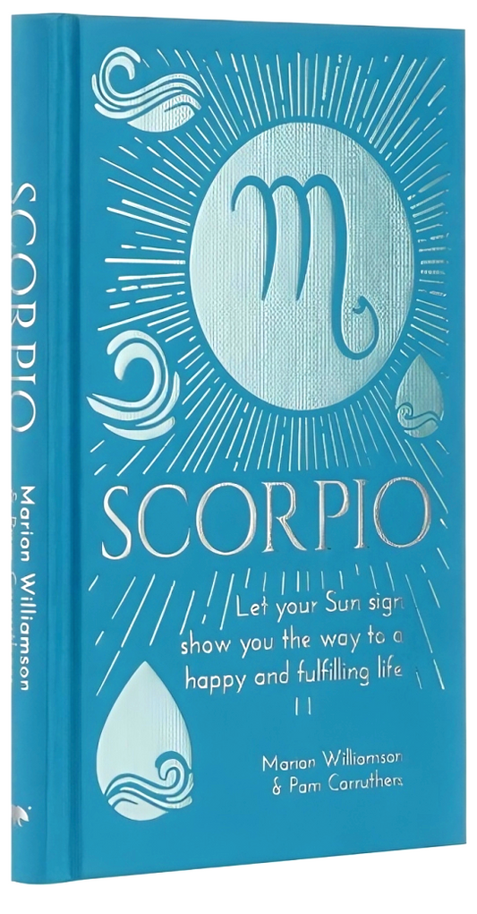 Scorpio: Let Your Sun Sign Show You The Way To A Happy And Fulfilling Life
