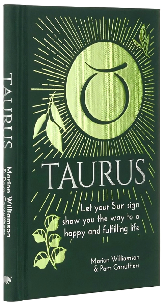 Taurus: Let Your Sun Sign Show You The Way To A Happy And Fulfilling Life
