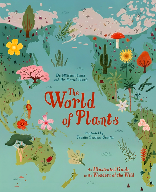 The World Of Plants